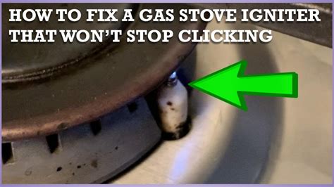 how to stop a gas burner from clicking
